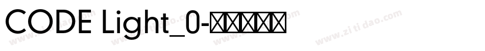 CODE Light_0字体转换